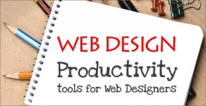 Productivity Tools For Web Designers Productivity Tools For Web Designers